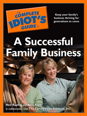 cover image of The Complete Idiot's Guide to a Successful Family Business